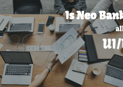 Neo Banks and UI/UX?